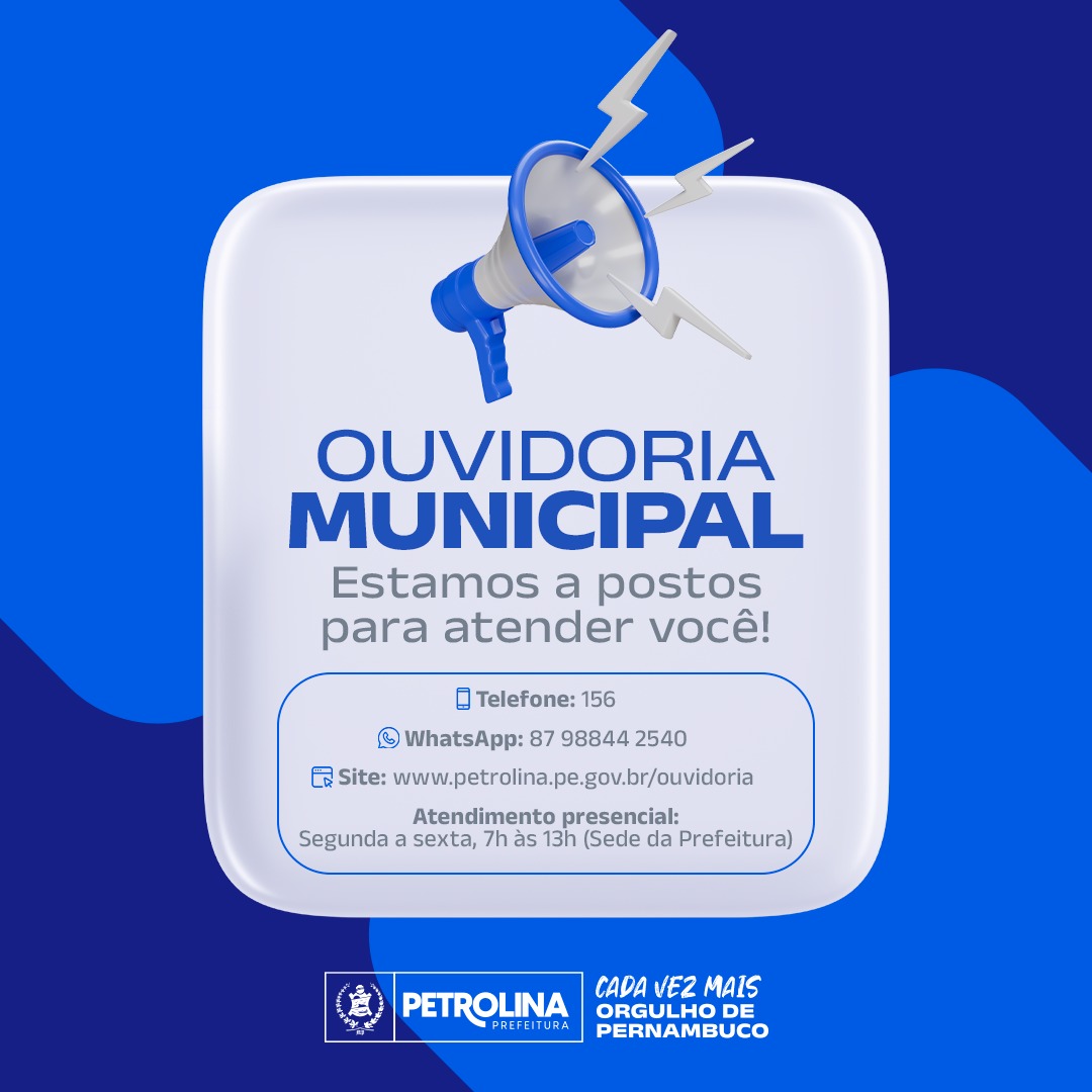 Ouvidoria da Prefeitura de Petrolina reforça canais de atendimento