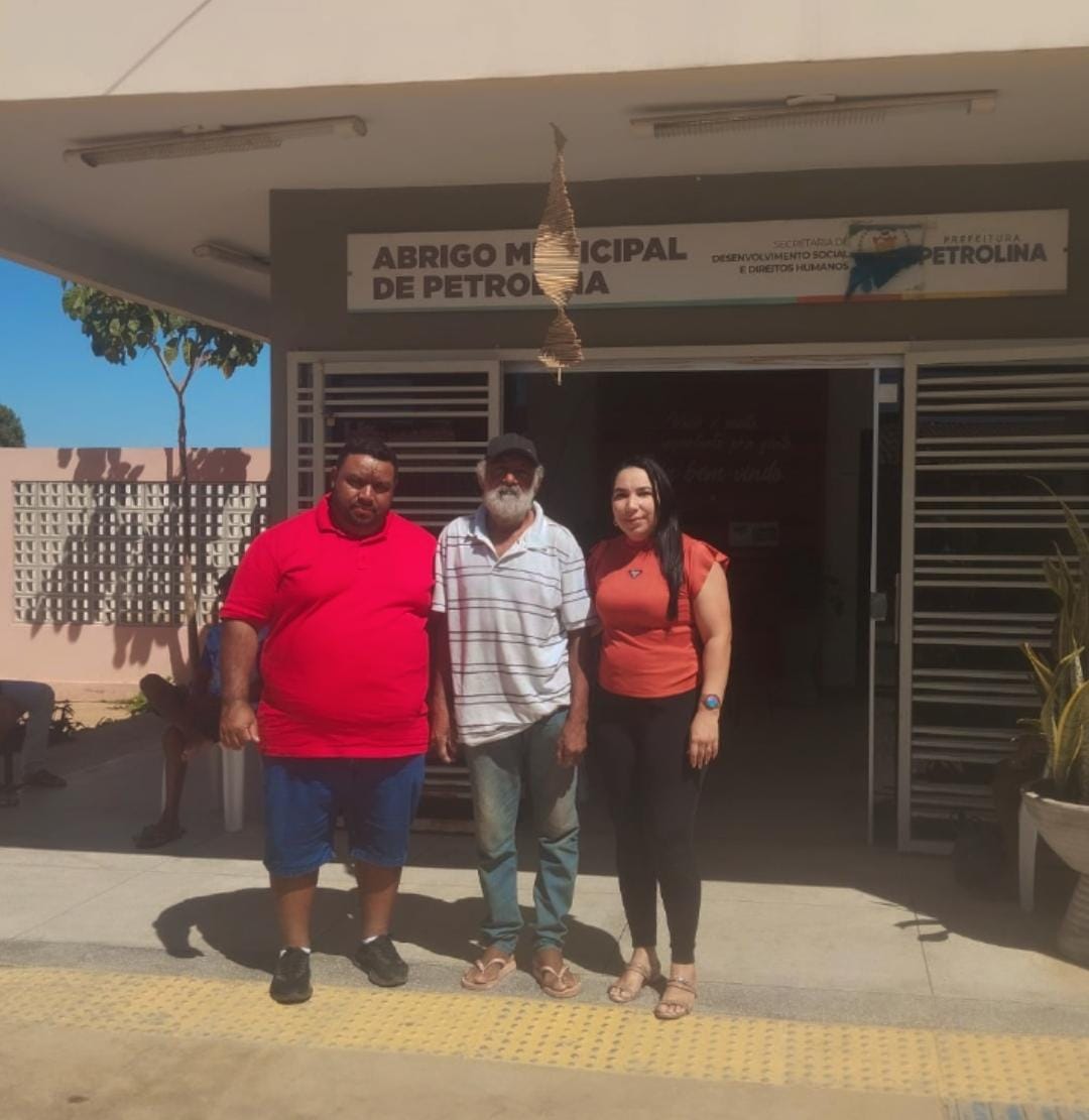 Prefeitura de Petrolina resgata dignidade e fortalece vínculos familiares de idoso em situação de rua